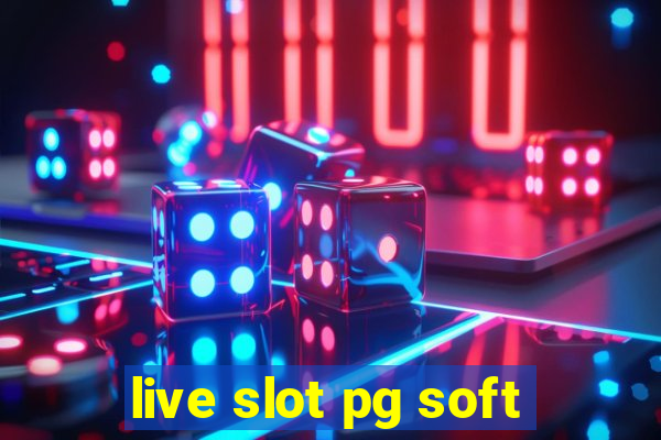 live slot pg soft